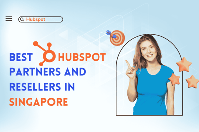 Best HubSpot Partners and Resellers in Singapore