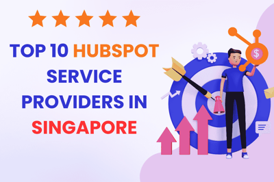 Top 10 HubSpot Service Providers in Singapore